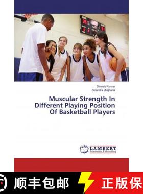 预订 Muscular Strength In Different Playing Position Of Basketball Players [9783659577581]