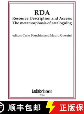 【3-4周达】RDA, Resource Description and Access: The Metamorphosis of Cataloguing [9788867054800]