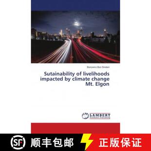 预订 Sutainability of livelihoods impacted by climate change Mt. Elgon [9786139819584]