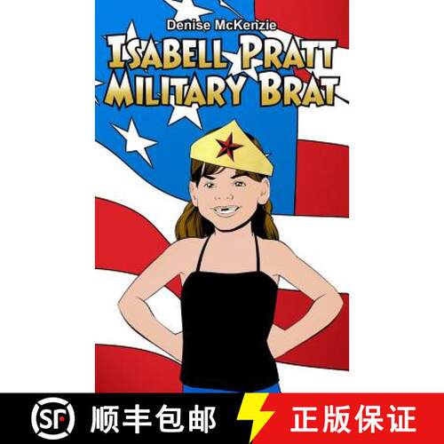 【3-4周达】Isabell Pratt Military Brat [9781480996977]