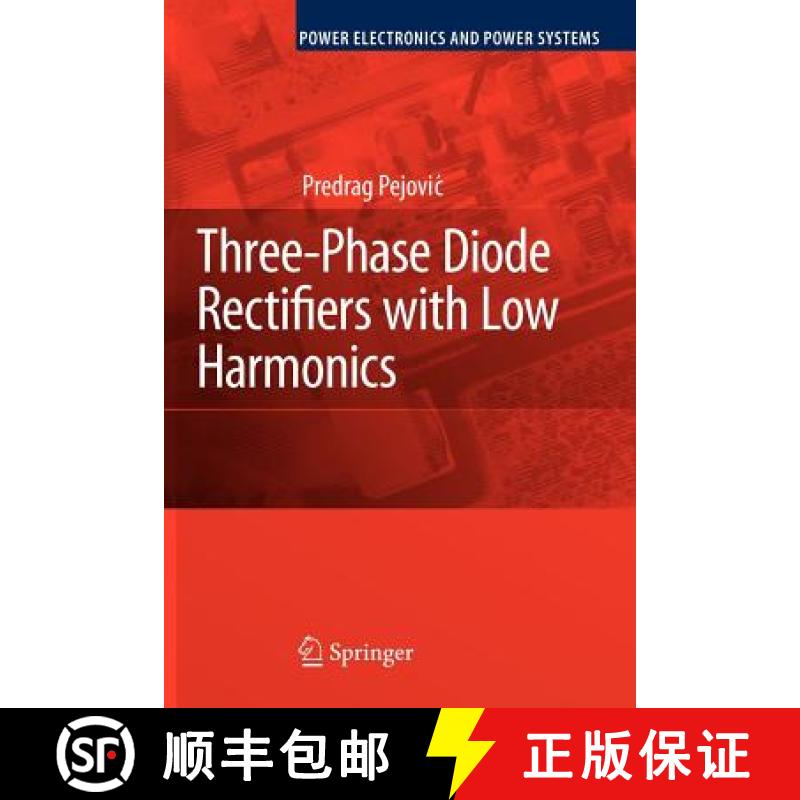 【3-4周达】Three-Phase Diode Rectifiers with Low Harmonics : Current Injection Methods [9781441939845]