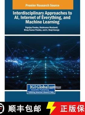 【3-4周达】Interdisciplinary Approaches to AI, Internet of Everything, and Machine Learning [9798337310329]