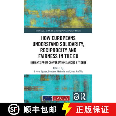 【3-4周达】精装 How Europeans Understand Solidarity, Reciprocity and Fairness in the EU: Insights fro... [9781032665764]