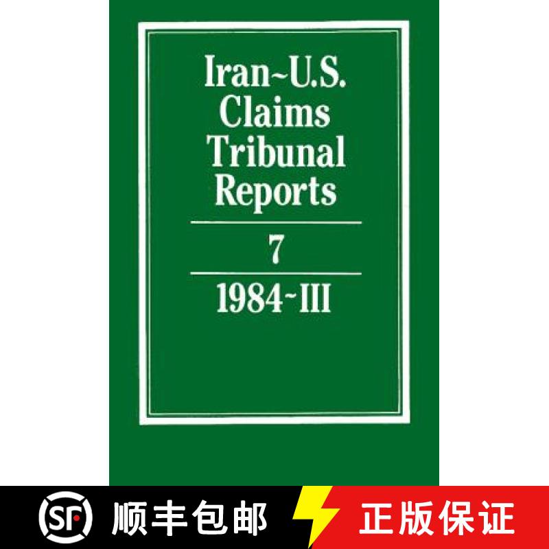 【3-4周达】Iran-U.S. Claims Tribunal Reports: Volume 7 [9780521464413]