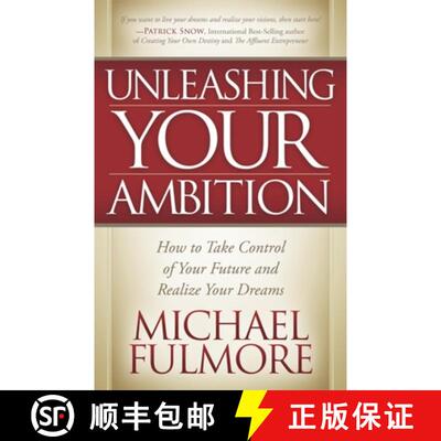 【3-4周达】Unleashing Your Ambition: How to Take Control of Your Future and Realize Your Dreams [9781614489191]
