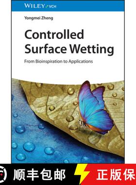 【3-4周达】Controlled Surface Wetting – From Bioinspiration to Applications [9783527352890]