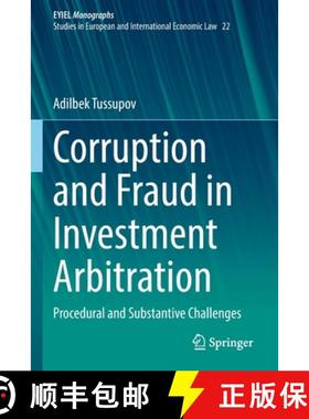 【3-4周达】Corruption and Fraud in Investment Arbitration : Procedural and Substantive Challenges [9783030906085]