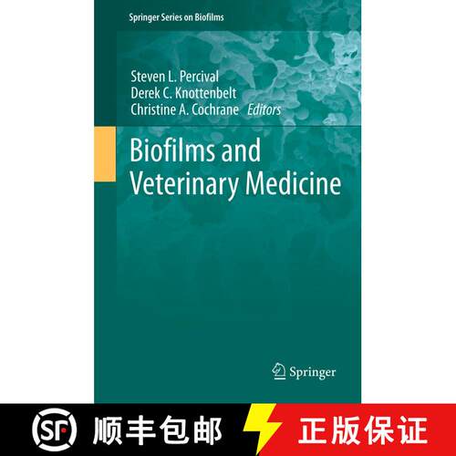 【3-4周达】Biofilms and Veterinary Medicine [9783642269974]