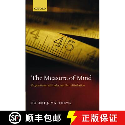 【3-4周达】The Measure of Mind: Propositional Attitudes and their Attribution [9780199585533]