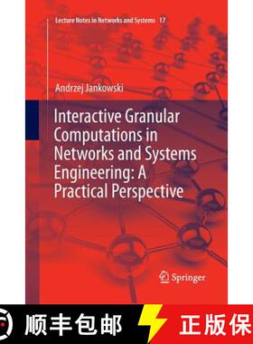 【3-4周达】Interactive Granular Computations in Networks and Systems Engineering: A Practical Perspec... [9783319862118]
