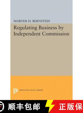 【3-4周达】Regulating Business by Independent Commission [9780691623740]