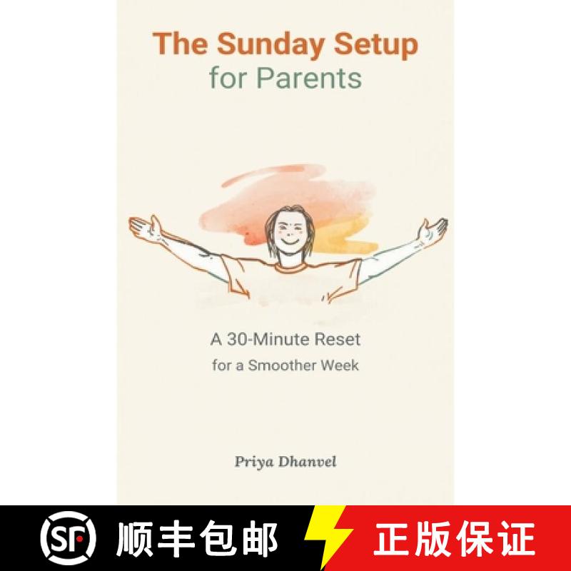【3-4周达】The Sunday Setup for Parents:  A 30-Minute Reset for a Smoother Week [9788169888974]图片