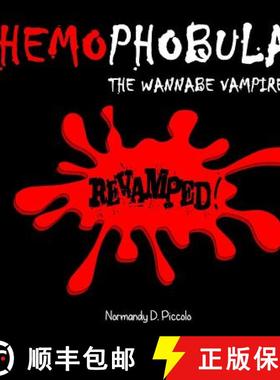预订 Hemophobula: The Wannabe Vampire Revamped! [9780985932954]