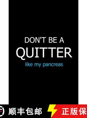 【3-4周达】Don't Be a Quitter Like My Pancreas: Meal Planner Notebook, Grocery Shopping List, Weekly ... [9781716100987]