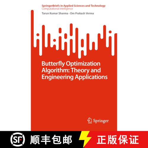 【3-4周达】Butterfly Optimization Algorithm: Theory and Engineering Applications [9789811937668]