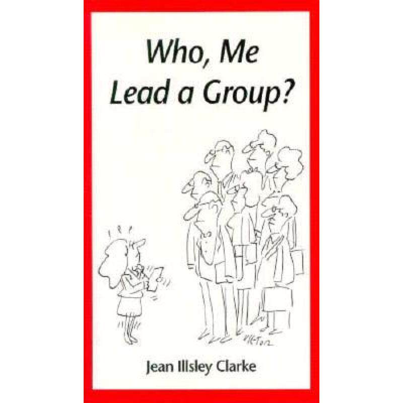 预订 who, me lead a group? [9781884734410]