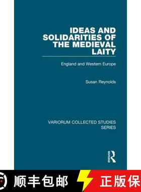 【3-4周达】Ideas and Solidarities of the Medieval Laity: England and Western Europe [9780860784852]