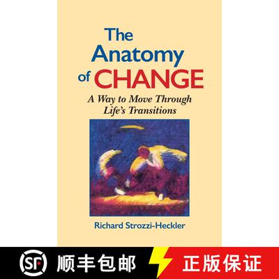 【3-4周达】The Anatomy of Change: A Way to Move Through Life's Transitions Second Edition [9781556431470]