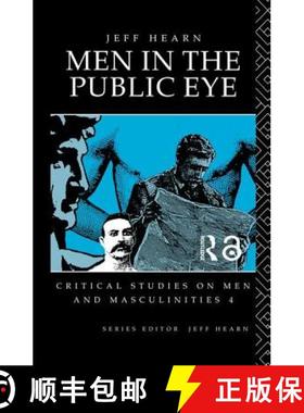 【3-4周达】Men In The Public Eye: The Construction and Deconstruction of Public Men and Public Patria... [9780415076197]