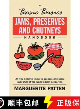 【3-4周达】Jams, Preserves and Chutneys Handbook: All You Need to Know to Prepare and Store Over 200 ... [9781902304724]