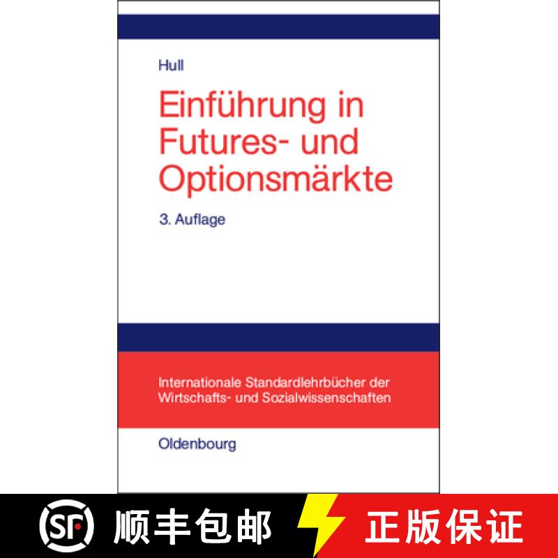 【3-4周达】Einführung in Futures- Und Optionsmärkte [9783486257052]