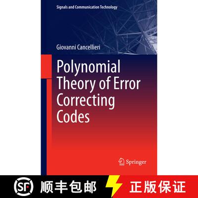 【3-4周达】精装 Polynomial Theory of Error Correcting Codes [9783319017266]