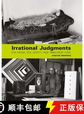 【3-4周达】Irrational Judgments – Eva Hesse, Sol LeWitt, and 1960s New York [9780300211566]