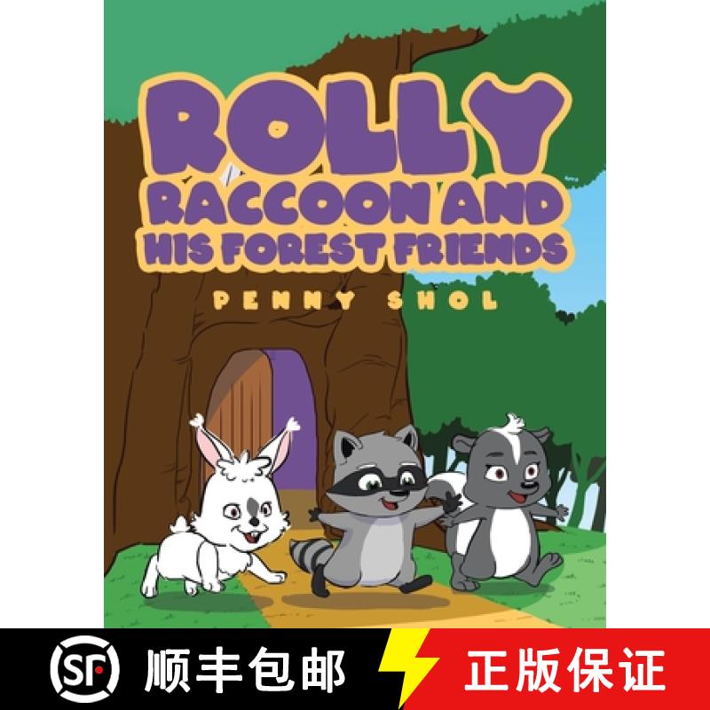 【3-4周达】Rolly Raccoon and His Forest Friends [9781643495903]