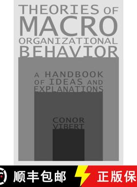 【3-4周达】Theories of Macro-Organizational Behavior: A Handbook of Ideas and Explanations : A Handbo... [9780765612946]