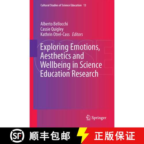 【3-4周达】精装 Exploring Emotions, Aesthetics and Wellbeing in Science Education Research (1st ed. 2... [9783319433516]