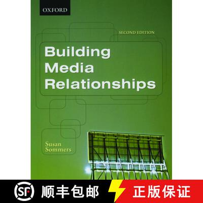 预订 Building Media Relationships: How to Establish, Maintain, and Develop Long-Term Relationships wi... [9780195426953]