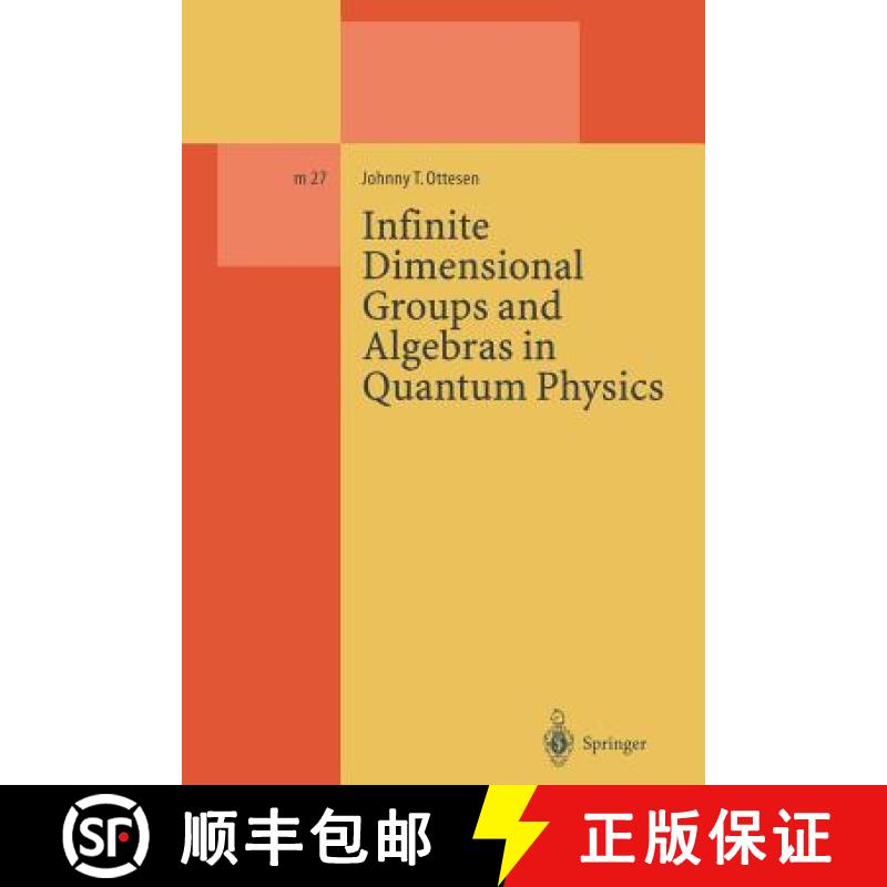 【3-4周达】Infinite Dimensional Groups and Algebras in Quantum Physics [9783662140536]