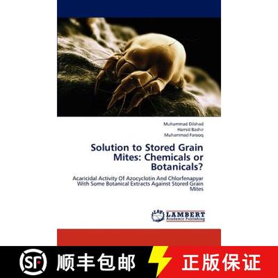 预订 Solution to Stored Grain Mites: Chemicals or Botanicals? [9783659211584]