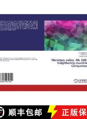 预订 Monetary policy. RA. EAEU. Neighboring countries. Comparisons [9786139941551]