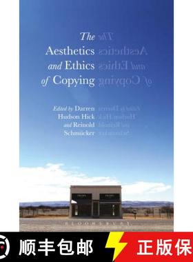 预订 The Aesthetics and Ethics of Copying [9781350056077]