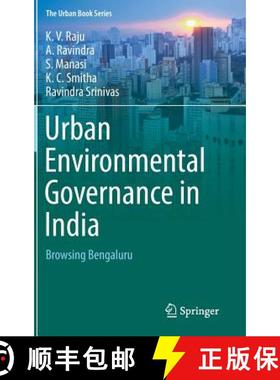 【3-4周达】Urban Environmental Governance in India : Browsing Bengaluru [9783319734675]