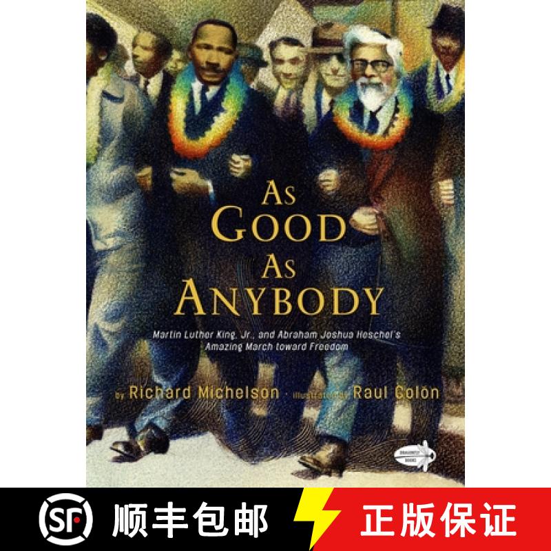 【3-4周达】As Good as Anybody: Martin Luther King, Jr., and Abraham Joshua Heschel's Amazing March To... [9780385753876]