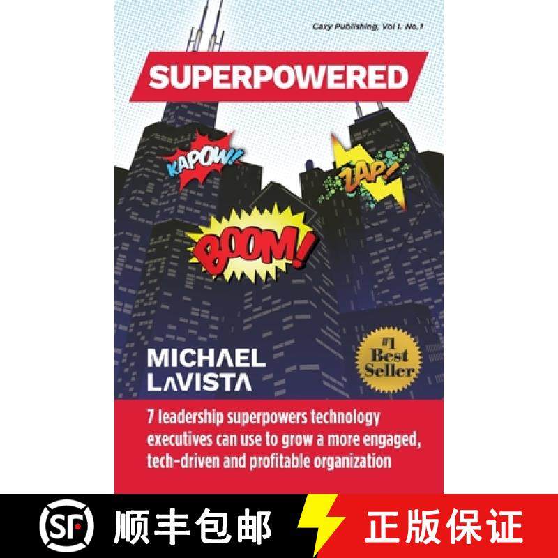 【3-4周达】Superpowered: 7 Leadership Superpowers Technology Executives Can Use to Grow a More Engage... [9781735504902]