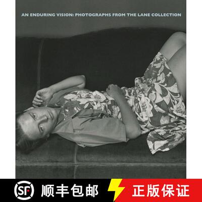 【3-4周达】An Enduring Vision : Photographs from the Lane Collection [9780878467624]