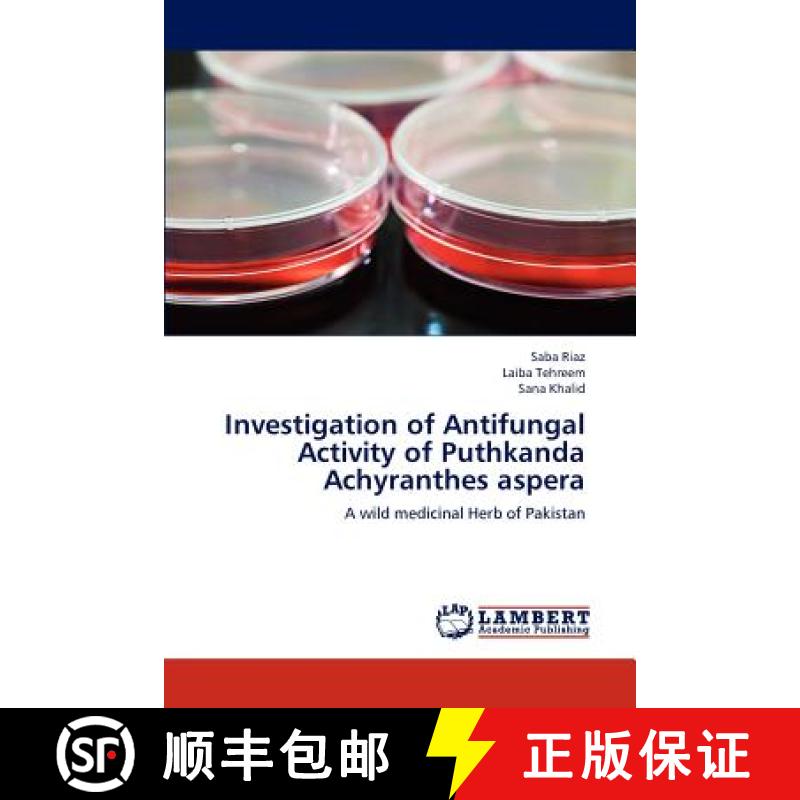预订 Investigation of Antifungal Activity of Puthkanda  Achyranthes aspera [9783659181382]