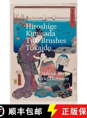 【3-4周达】Hiroshige Kunisada Two Brushes Tōkaidō [9798227321138]