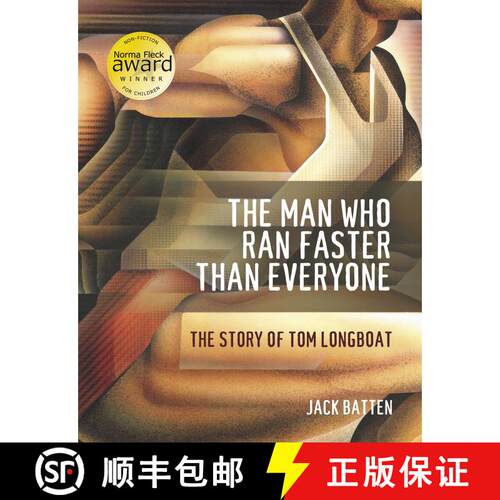 【3-4周达】The Man Who Ran Faster Than Everyone: The Story of Tom Longboat [9780887765070]