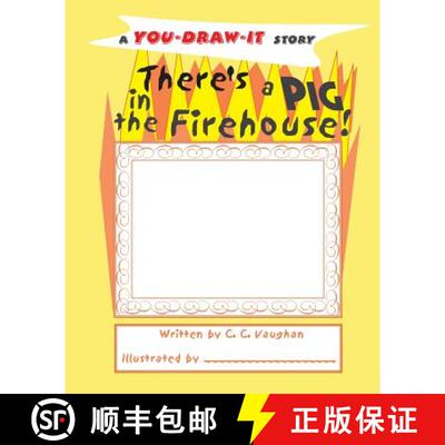 【3-4周达】There's a Pig in the Firehouse! [9780979824272]