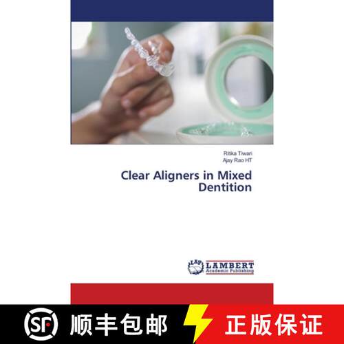 【3-4周达】Clear Aligners in Mixed Dentition [9786208438005]