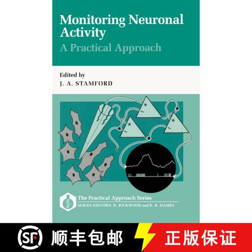 【3-4周达】Monitoring Neuronal Activity: A Practical Approach: A Practical Approach [9780199632435]