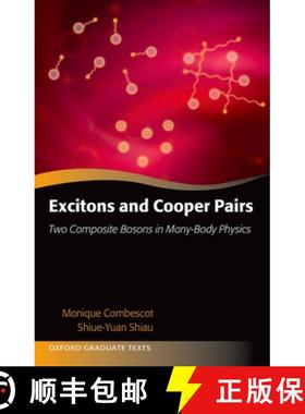 【3-4周达】Excitons and Cooper Pairs: Two Composite Bosons in Many-Body Physics [9780198753735]