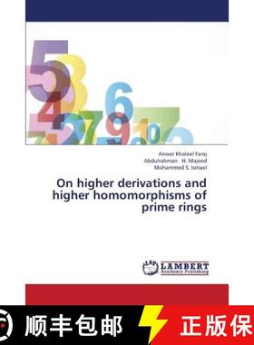 预订 On Higher Derivations and Higher Homomorphisms of Prime Rings [9783847305293]