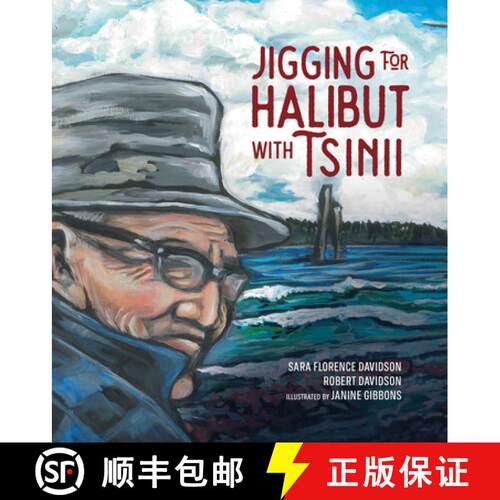 【3-4周达】精装 Jigging for Halibut With Tsinii: Volume 1 [9781553799818]