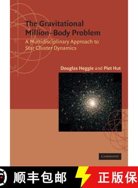 【3-4周达】The Gravitational Million Body Problem: A Multidisciplinary Approach to Star Cluster Dynamics [9780521773034]