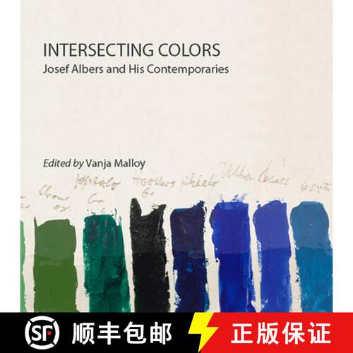【3-4周达】Intersecting Colors – Josef Albers and His Contemporaries [9781943208005]